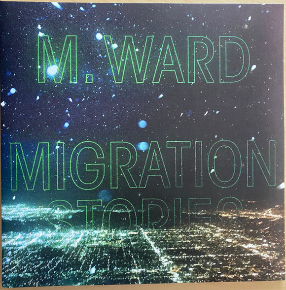 M. Ward : Migration Stories (LP, Album, Cle)