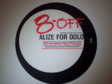 8-Off : Alize For Dolo (12", Promo)