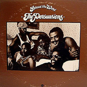 The Persuasions : Spread The Word (LP, Album, Los)