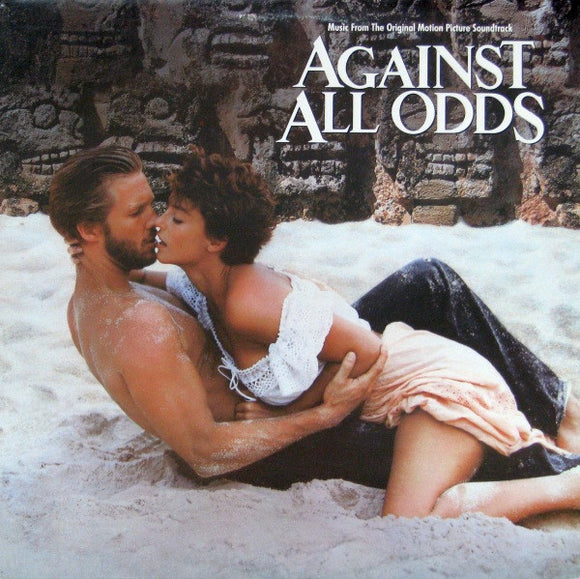 Various : Against All Odds (Music From The Original Motion Picture Soundtrack) (LP, Album, SP )