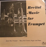 James Ode, Mary Ann Covert : Recital Music For Trumpet (LP, Album)