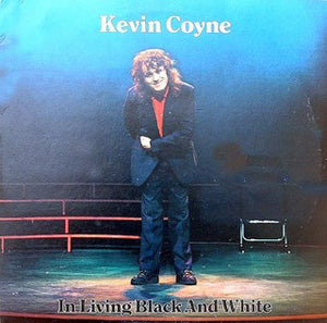 Kevin Coyne : In Living Black And White (LP, Album)