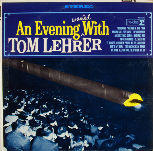 Tom Lehrer : An Evening Wasted With Tom Lehrer (LP, Album, RE)