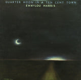 Emmylou Harris : Quarter Moon In A Ten Cent Town (LP, Album, Gol)