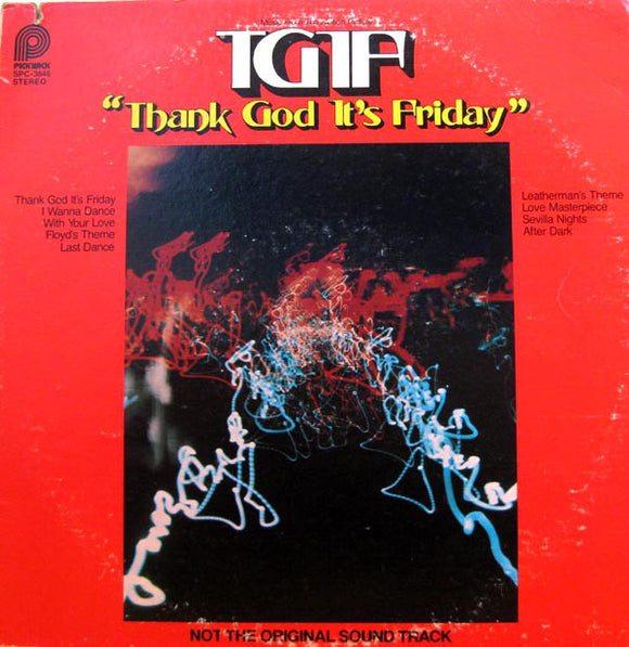 Unknown Artist : TGIF - Thank God It's Friday (Music From The Motion Picture) (LP)