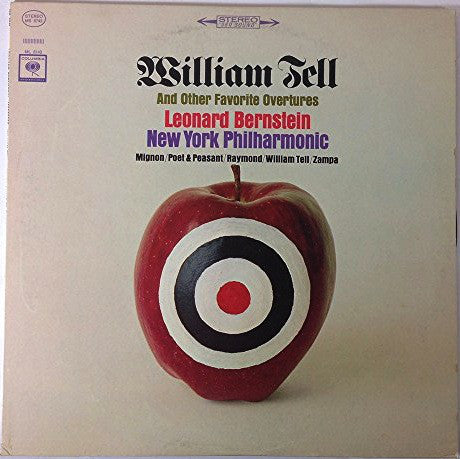 Leonard Bernstein, The New York Philharmonic Orchestra : William Tell And Other Favorite Overtures (LP)