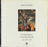 Heinrich Schütz : St. Luke Passion / Seven Last Words (LP, Gat)