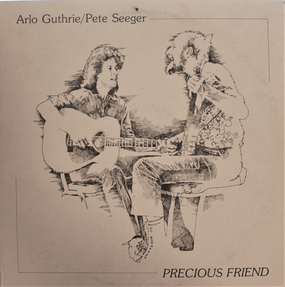 Arlo Guthrie / Pete Seeger : Precious Friend (2xLP, Album, Gat)