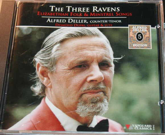 Alfred Deller, Desmond Dupré : The Three Ravens (Elizabethan Folks & Minstrel Songs) (CD, Comp, RM)