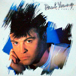 Paul Young : No Parlez (LP, Album, Pit)