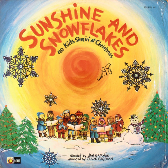 Sunshine (49), Jan Gassman*, Clark Gassman : Sunshine And Snowflakes (40 Kids Singin' At Christmas) (LP)