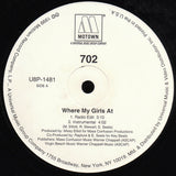 702 : Where My Girls At? (12", Promo)