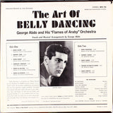 George Abdo And His "Flames Of Araby" Orchestra : The Art Of Belly Dancing (LP, Album)