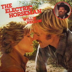 Willie Nelson / Dave Grusin : The Electric Horseman (Music From The Original Motion Picture Soundtrack) (LP, Album, Ter)