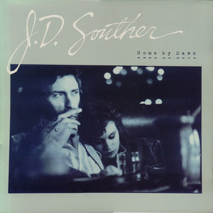 John David Souther : Home By Dawn (LP, Album, All)