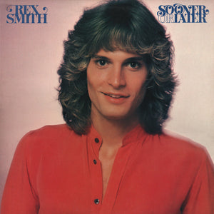 Rex Smith : Sooner Or Later (LP, Album, Pit)