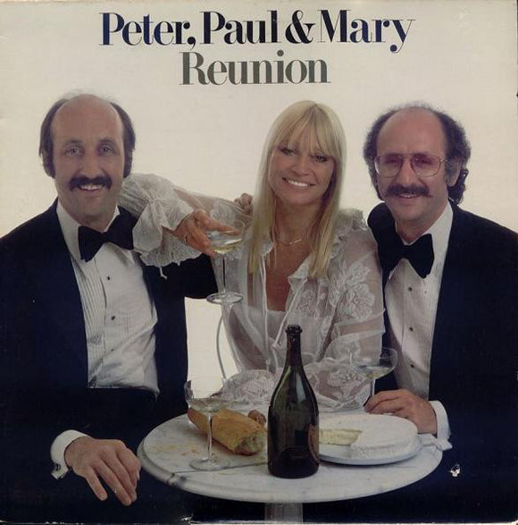 Peter, Paul & Mary : Reunion (LP, Album)