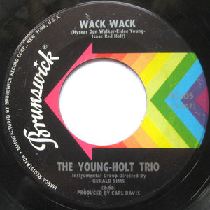 Young Holt Trio : Wack Wack / This Little Light Of Mine (7", Single, Glo)