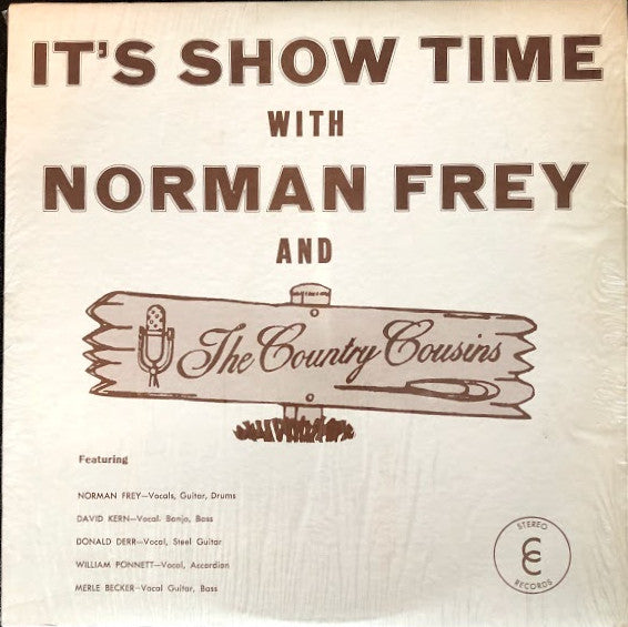 Norman Frey AND The Country Cousins (3) : It's Show Time With Norman Frey And The Country Counsins (12