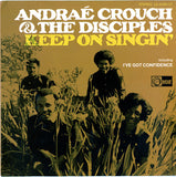 Andraé Crouch & The Disciples : Keep On Singin' (LP, Album, RE)