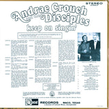 Andraé Crouch & The Disciples : Keep On Singin' (LP, Album, RE)