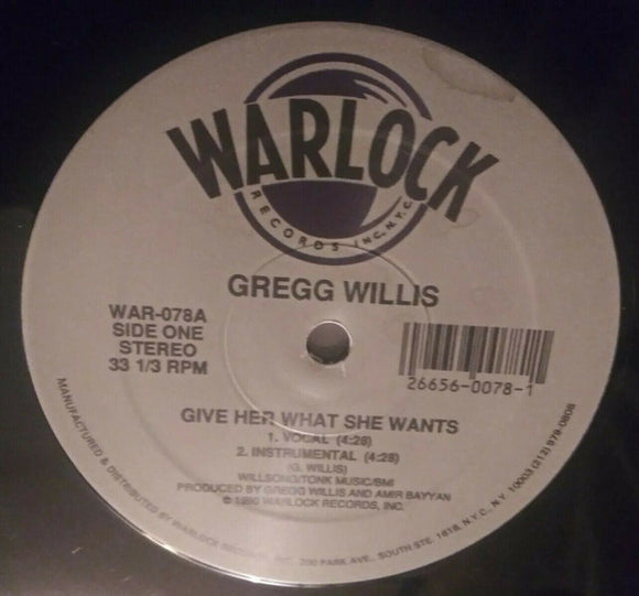 Gregg Willis : Give Her What She Wants (12