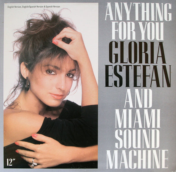 Miami Sound Machine : Anything For You (12