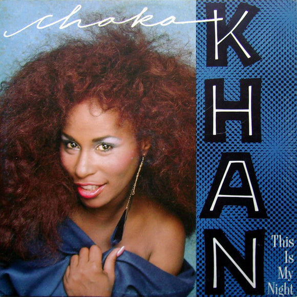 Chaka Khan : This Is My Night (12