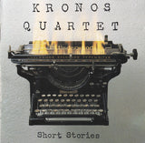 Kronos Quartet : Short Stories (CD, Album, RE)