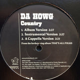 Da Howg : Country (12", Promo)