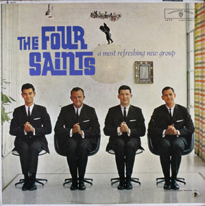 The Four Saints : A Most Refreshing New Group (LP, Album, Mono)