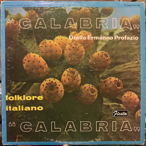 Otello Ermanno Profazio* : Calabria (LP, Album)