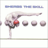 The Sherbs : The Skill (LP, Album, Spe)