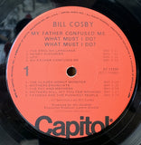 Bill Cosby : My Father Confused Me... What Must I Do? What Must I Do? (LP, Jac)