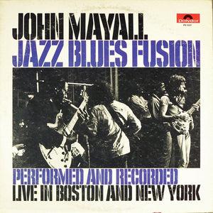 John Mayall : Jazz Blues Fusion (LP, Album, Scr)