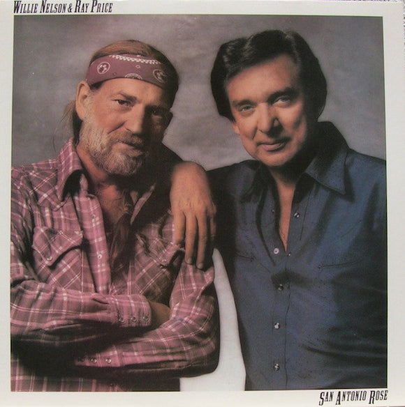 Willie Nelson & Ray Price : San Antonio Rose (LP, Album, Pit)
