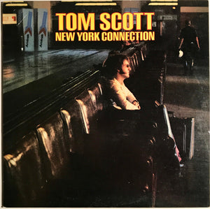 Tom Scott : New York Connection (LP, Album, RE, Car)