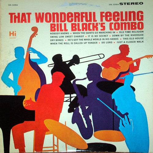 Bill Black's Combo : That Wonderful Feeling (LP, Album, RE)