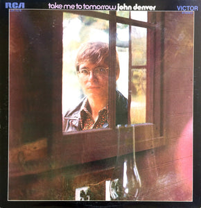 John Denver : Take Me To Tomorrow (LP, Album)