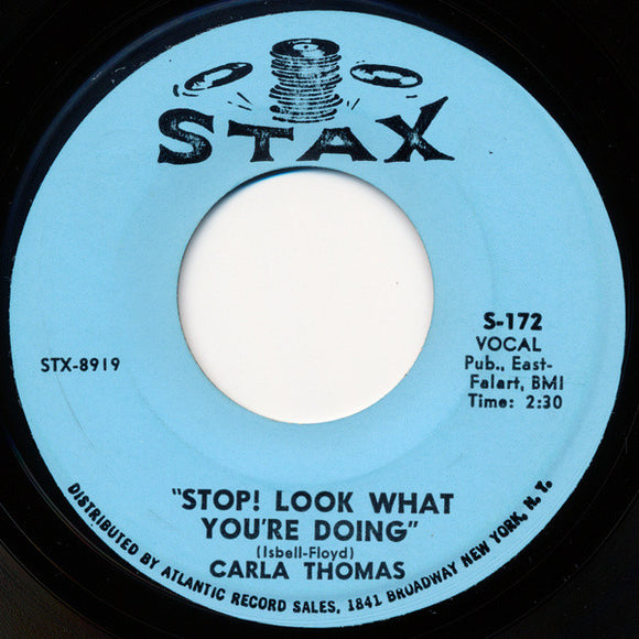 Carla Thomas : Stop! Look What You're Doing / Every Ounce Of Strength (7