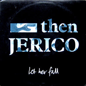 Then Jerico : Let Her Fall (12", Promo)