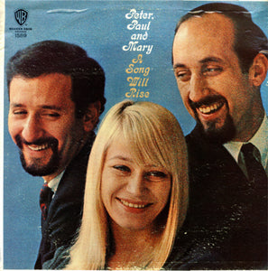 Peter, Paul & Mary : A Song Will Rise (LP, Album, Mono, RP, Pit)