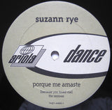 Suzann Rye :  	Porque Me Amaste (Because You Loved Me) (12")