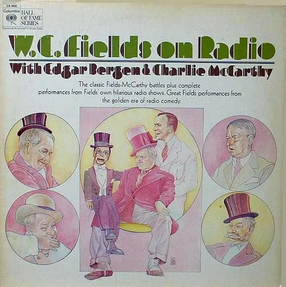 W.C. Fields : W.C. Fields On Radio With Edgar Bergen & Charlie McCarthy (LP, Ter)