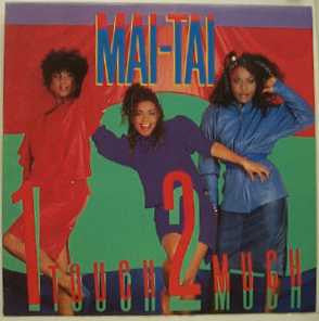 Mai Tai : 1 Touch 2 Much (LP, Album, Promo)