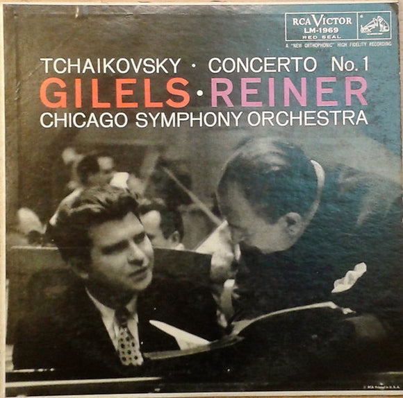 Pyotr Ilyich Tchaikovsky - Emil Gilels • Fritz Reiner • The Chicago Symphony Orchestra : Concerto No. 1 (LP, Mono)