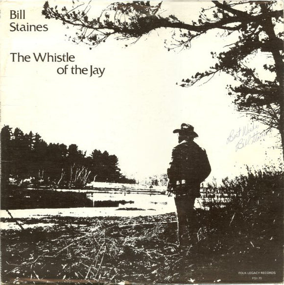 Bill Staines : The Whistle Of The Jay (LP, Album)