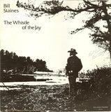 Bill Staines : The Whistle Of The Jay (LP, Album)