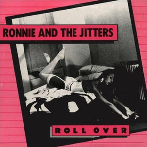 Ronnie And The Jitters : Roll Over (LP, Album)