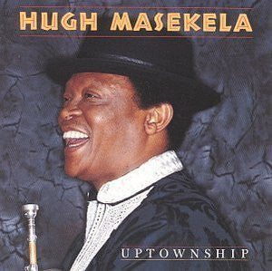 Hugh Masekela : Uptownship (LP, Album)